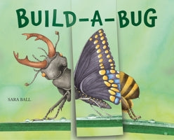 Build-a-bug by Sara Ball